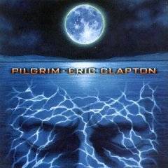 Eric Clapton : Pilgrim